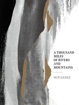 cover image of A Thousand Miles of Rivers and Mountains